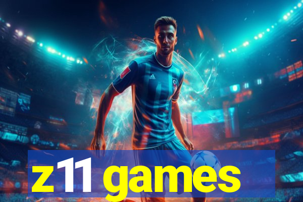z11 games